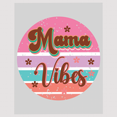 Mama Vibes Striped Ready to Press DTF Transfer